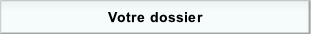 Votre dossier.
